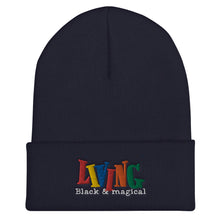 Load image into Gallery viewer, &quot;Living Black &amp; Magical&quot; Cuffed Beanie
