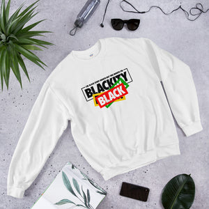 Unisex "Blackity, Black, Black" Sweatshirt
